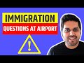 Common Immigration Questions At The Airport And How To Answer Them