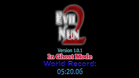Evil Nun 2 Version 1.0.1 In Ghost Mode [World Record: 5:20.06]