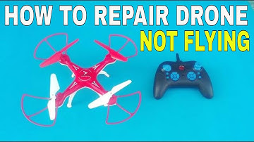 HOW TO REPAIR REMOTE CONTROL DRONE NOT FLYING | HOW TO REPAIR REMOTE CONTROL DRONE