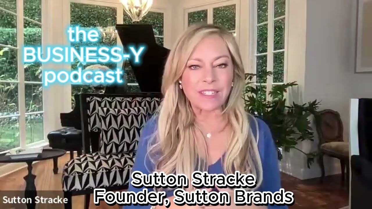RHOBH Sutton Stracke on The Business-y Podcast