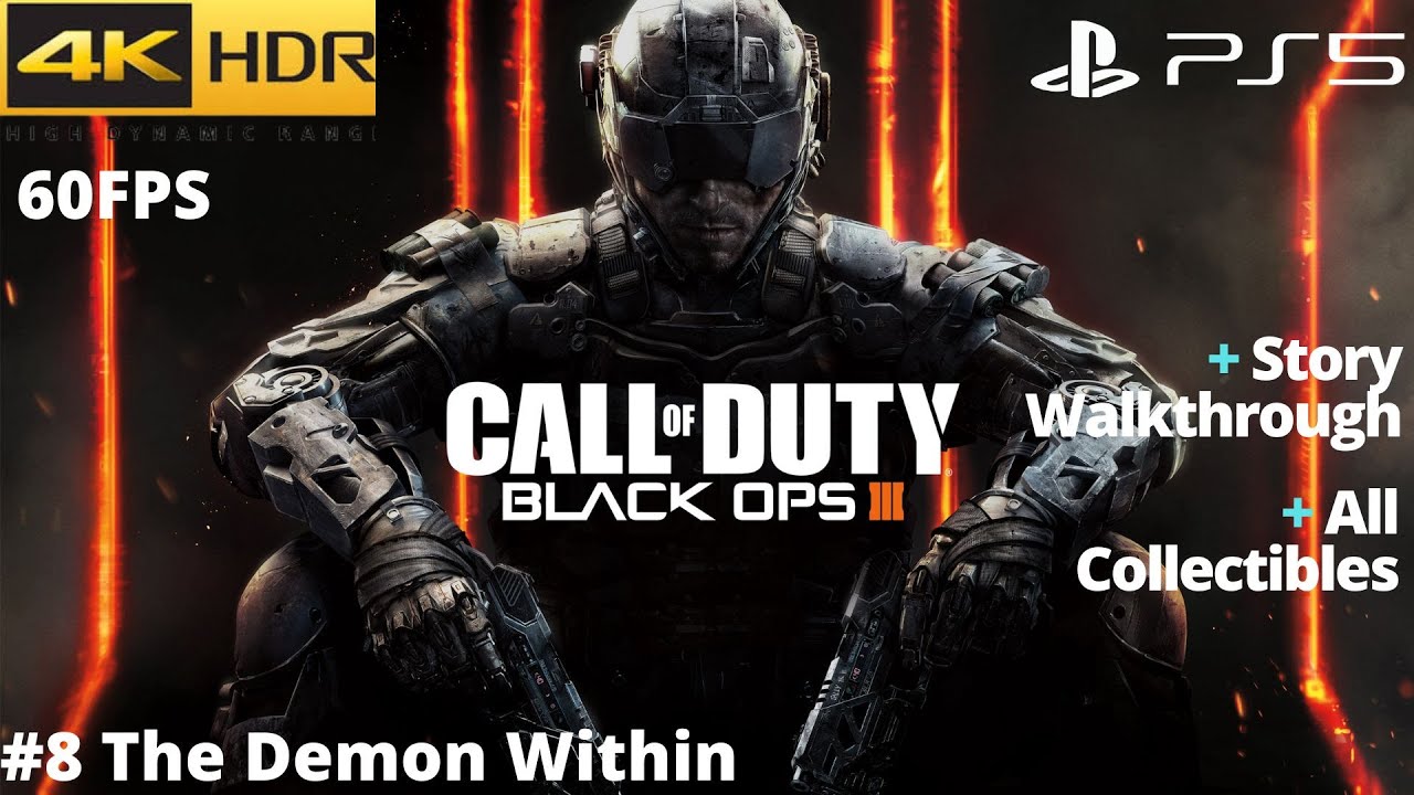 Call of Duty: Black Ops III (PS5) - #8 The Demon Within WALKTHROUGH No ...