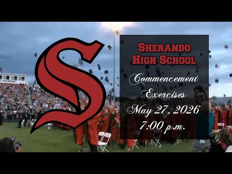 Sherando High School Commencement Exercises, May 27, 2026