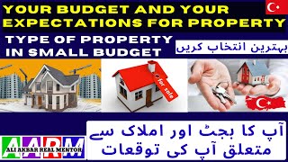 Your Property Budget and Your expectations for Property in Istanbul other cities, Type of property