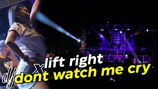 dj yang sering buat cek sound ❗dont wacth me cry x lift right remix terbaru Jedag Jedug full bass