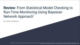 Review: From Statistical Model Checking to Run-Time Monitoring Using Bayesian Network Approach Profile