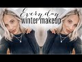 Everyday Winter Makeup Routine | In Less Than 10 Minutes