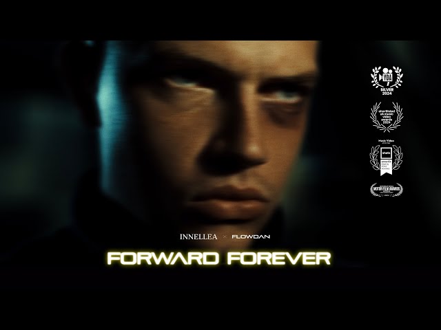 INNELLEA x FLOWDAN - Forward Forever (Official video) class=