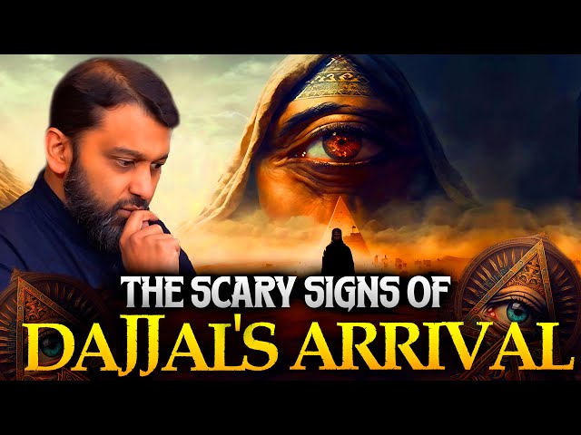 THE DAJJAL IS COMING, SCARY WARNINGS class=