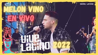 Wos - MELON VINO - En Vivo Vive Latino 2022 