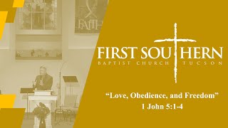 01/15/2023 Love, Obedience, and Freedom