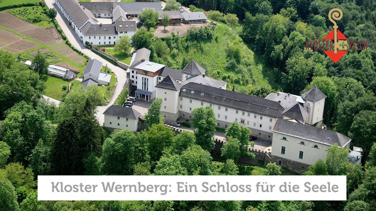 Klösterreich/Kloster Wernberg: Ein Schloss für die Seele