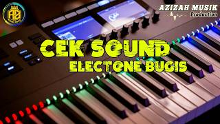 CEK SOUND BUGIS ELECTONE PEMBUKA ACARA