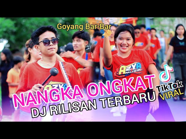 NANGKA ONGKAT PERSI DJ RILISAN TERBARUNYA AZYA MUSIK class=