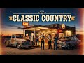 Timeless Classic Country Music Playlist – Best Slow Old Country Songs Greatest Mix Ever