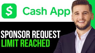 HOW TO FIX CASH APP SPONSOR REQUEST LIMIT REACHED 2025!(FULL GUIDE)