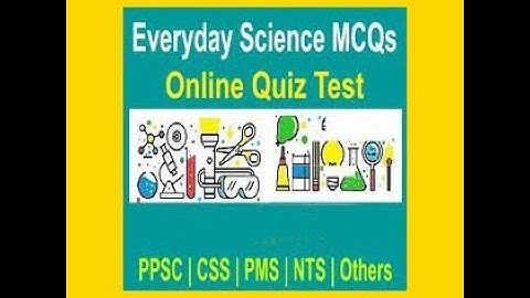 Latest - 2024 MCQs For General Science and Ability With Answer | Top !00 MCQs of GSA For CSS & NTS
