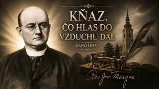 Download Lagu KŇAZ, ČO HLAS DO VZDUCHU DAL | Dano Hnat