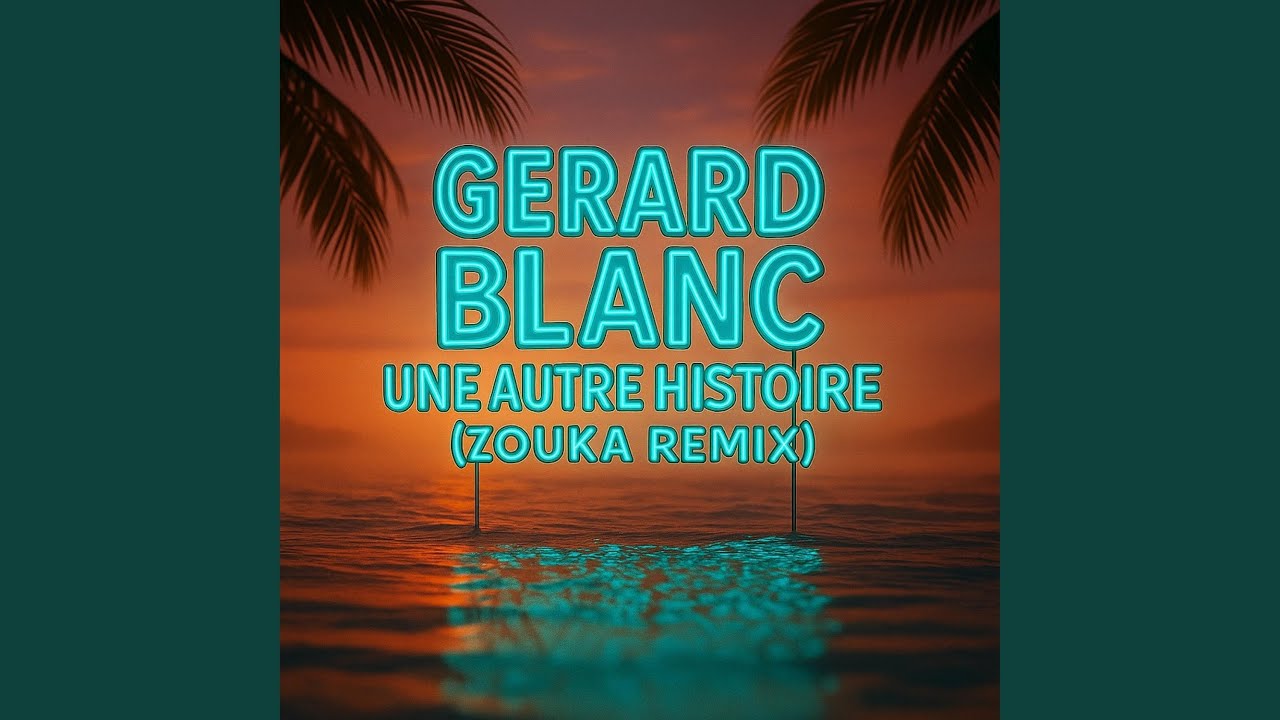 Une autre histoire (Zouka Remix)