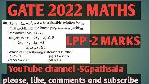 Gate 2022 Maths question number -48 solution | lpp 2022 gate solution | LPP | gatesolution | lpp