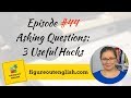 Figure Out English 44 Asking questions: 3 Useful Grammar Hacks