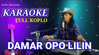 DAMAR OPO LILIN_Karaoke_Full Koplo_Cover