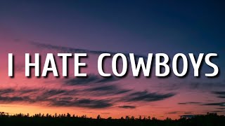 Chase Rice - I Hate Cowboys (Lyrics)