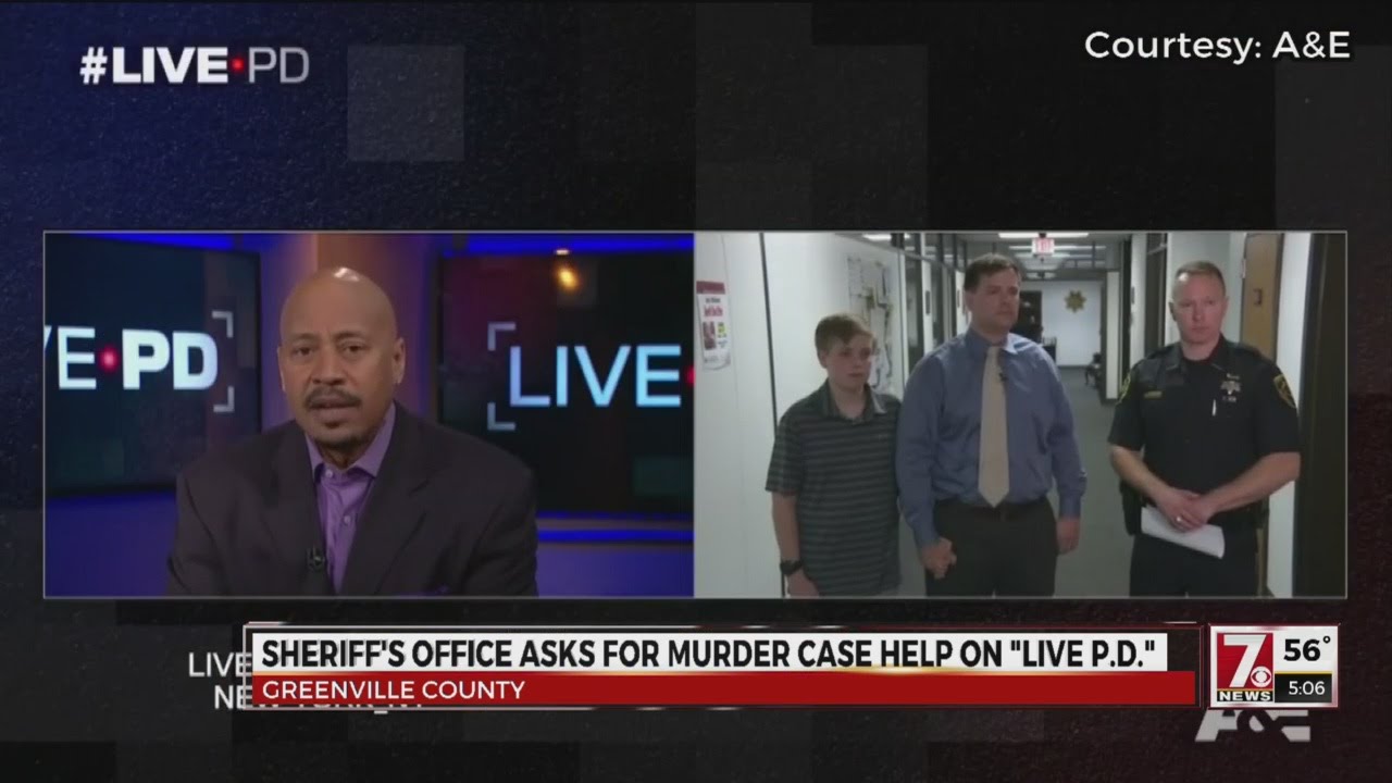 Greenville Co. Sheriff uses "Live P.D." for investigation help YouTube