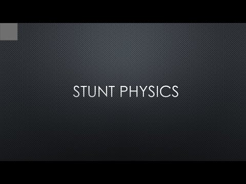Mathematical Physics : Solving Stunt Physics problems