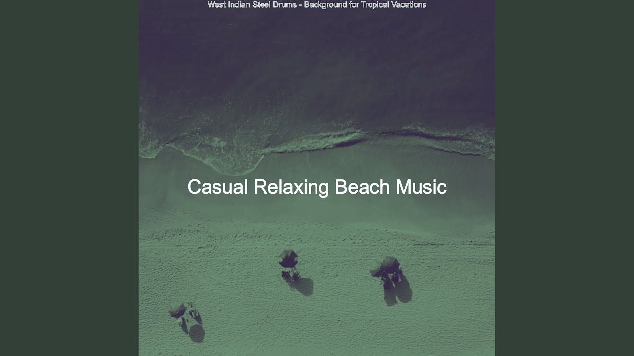 West Indian Music Soundtrack for Tropical Beaches