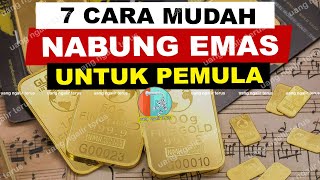 CARA MENABUNG EMAS UNTUK PEMULA DI PEGADAIAN | TIPS NABUNG EMAS ANTAM