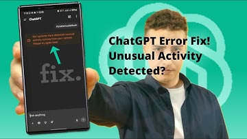 How to Fix ChatGPT ‘Unusual Activity Detected’ Error | Easy Solutions to Try Now