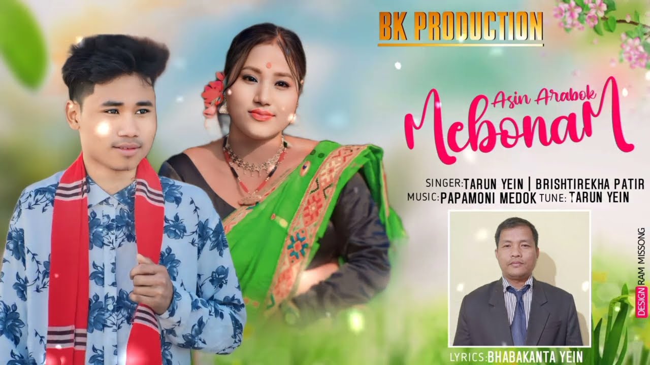 Asín Arabok Mébonam// Tarun yein // Padma morang //Bk yein// kumud pegu Miri Mizzu 2025
