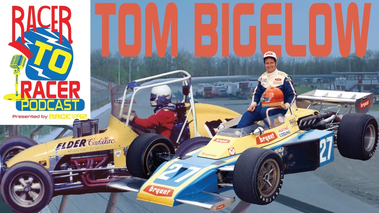 Tom Bigelow - Racer to Racer Podcast