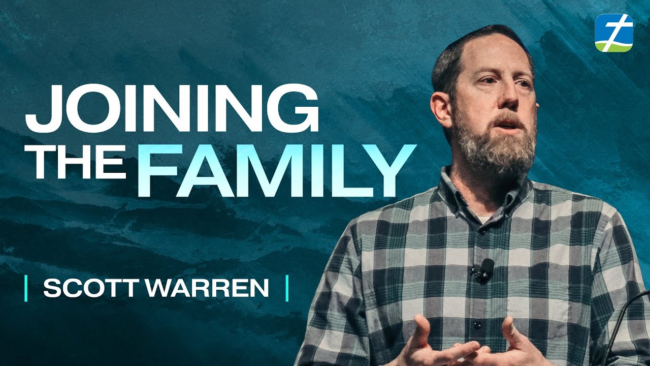 Joining the Family | Scott Warren | Columbus Baptist Church
