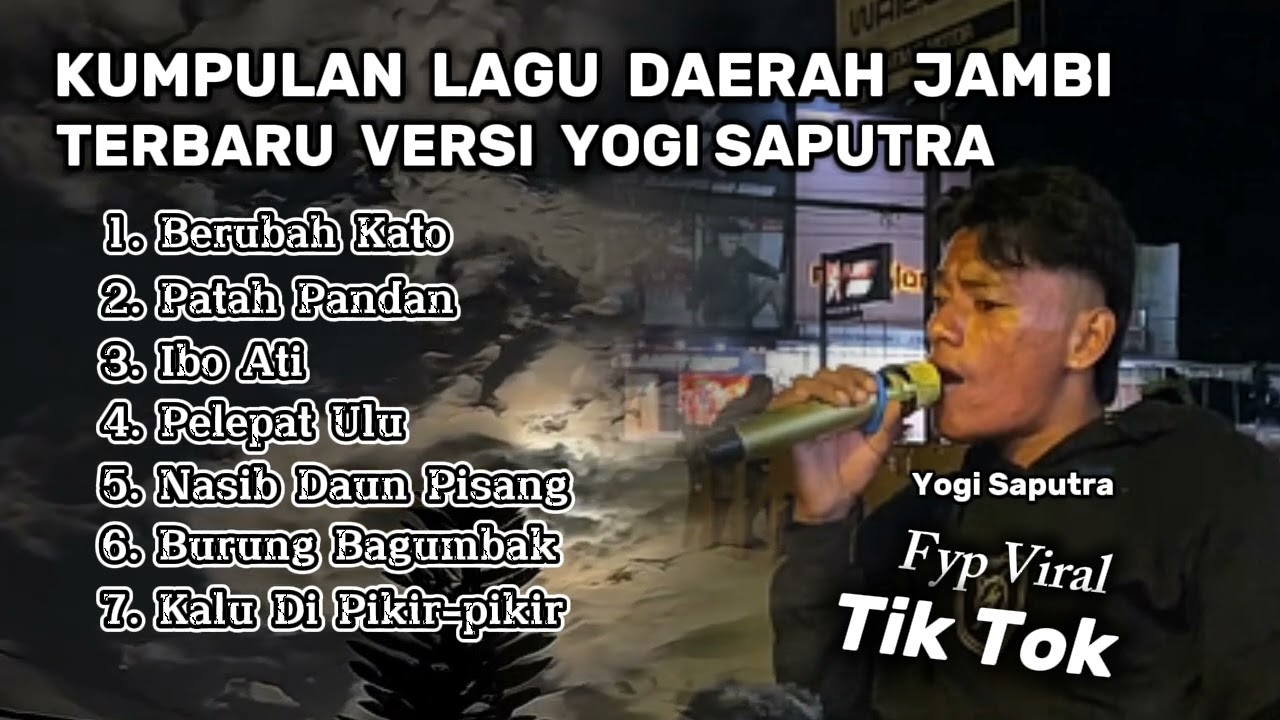 Kumpulan Lagu Daerah Jambi Terbaru || Versi Yogi Saputra