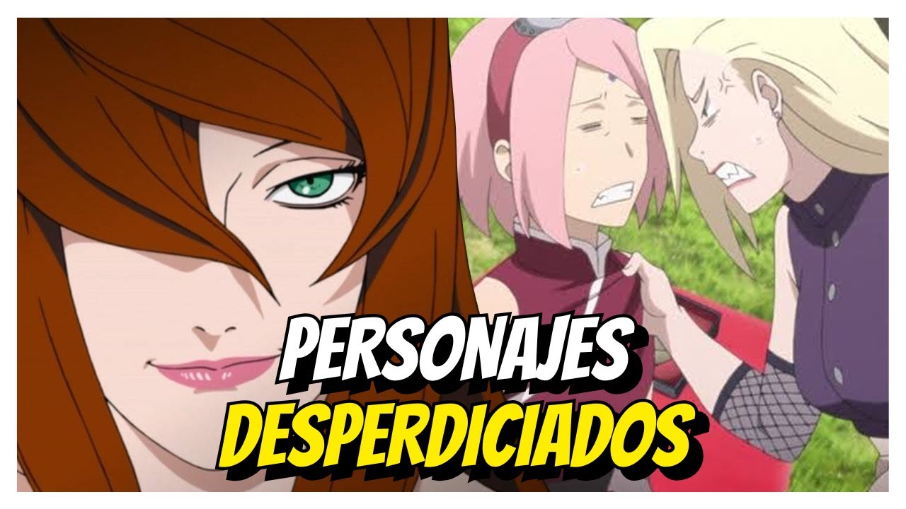 Los Personajes FEMENINOS en NARUTO que fueron DESPERDICIADOS