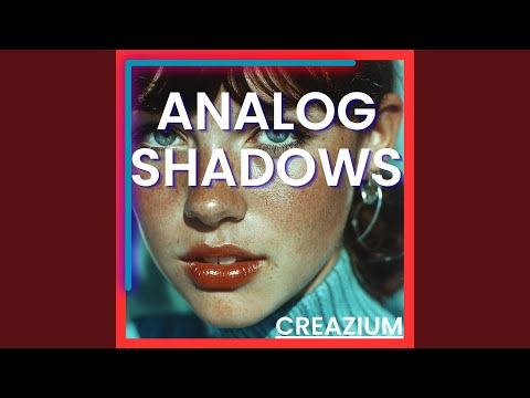 Analog Shadows