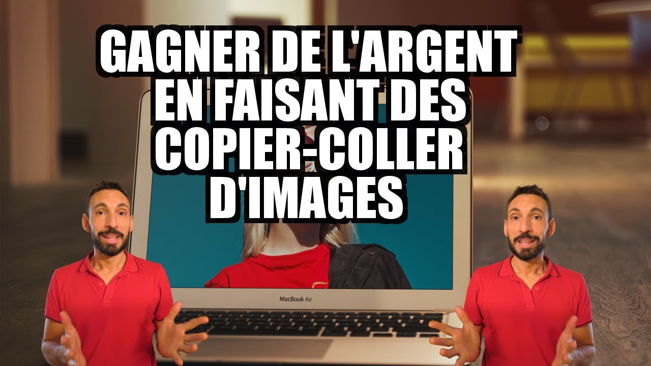 Comment Gagner De l'Argent En Faisant Des CopierColler d'Images (TUTO