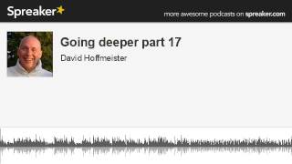 Going Deeper Part 17 (1 of 2), David Hoffmeister, ACIM