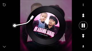 IH ABANG JAHAT - EL KHANZA & GREATDANI | JEDAG JEDUG SOUND [ LIRIK VIDEO ]