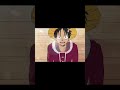 Ai Chê Luffy thì hãy xem clip này ♥️♥️♥️ #onepiece