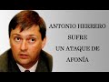 Antonio Herrero sufre un ataque de afonía