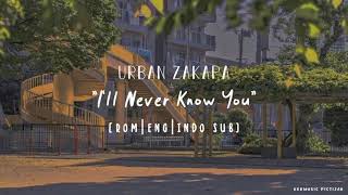 Urban Zakapa - I'll Never Know You [ROM/ENG/INDO SUB]