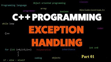 Exception Handling in C++ || Part 1