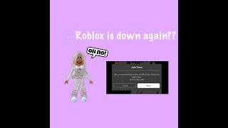 Did Roblox Is Down Again Or I Got Hacked?? Vvverprincess