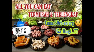 All You Can Eat BBQ Termurah - Bayar 50rb Ambil Sepuasnya Sampai Begah