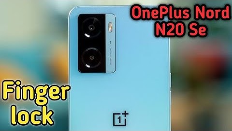 How to set Finger lock in Oneplus Nord N20 Se, Fingerprint lock setting in Oneplus Nord N20 Se,