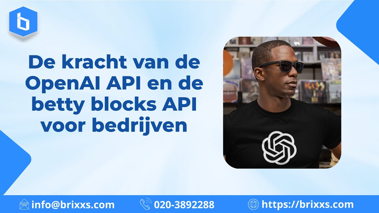 De kracht van de OpenAI API en de betty blocks API voor bedrijven - YouTube