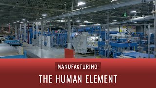 “Manufacturing: The Human Element” – The Whole Package, by Premier Packaging