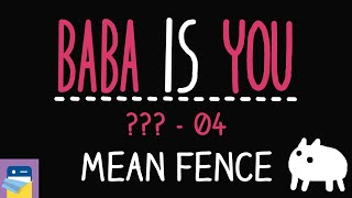 Baba Is You: Mean Fence -  Level 04 Walkthrough (by Arvi Teikari / Hempuli)
